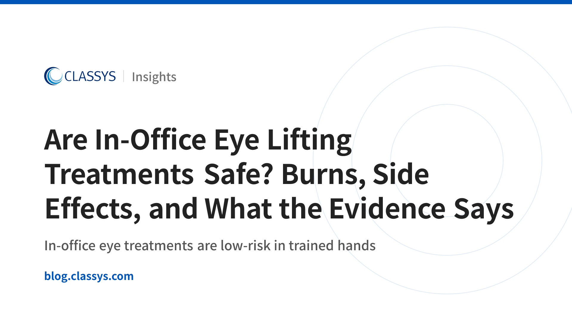 Are In-Office Eye Lifting Treatments Safe? Burns, Side Effects, and What the Evidence Says