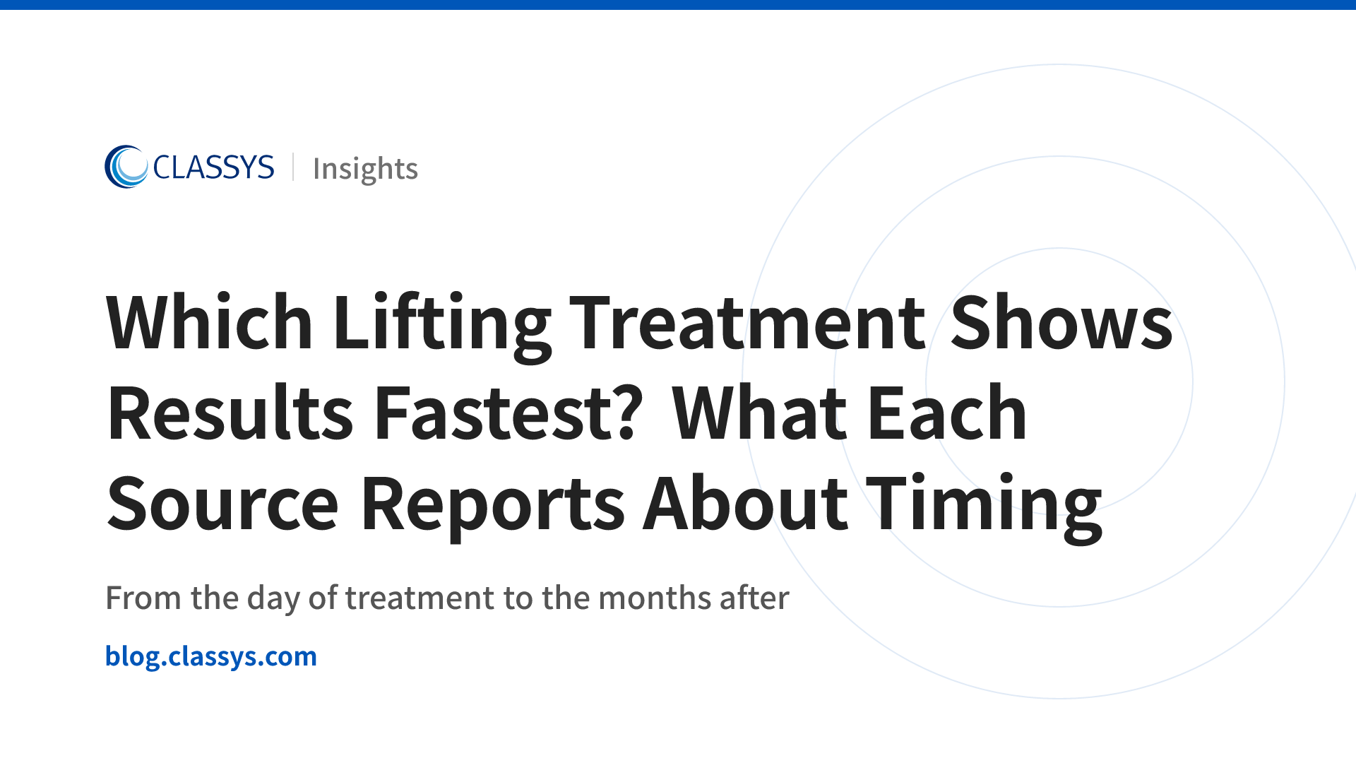 Which Lifting Treatment Shows Results Fastest? What Each Source Reports About Timing