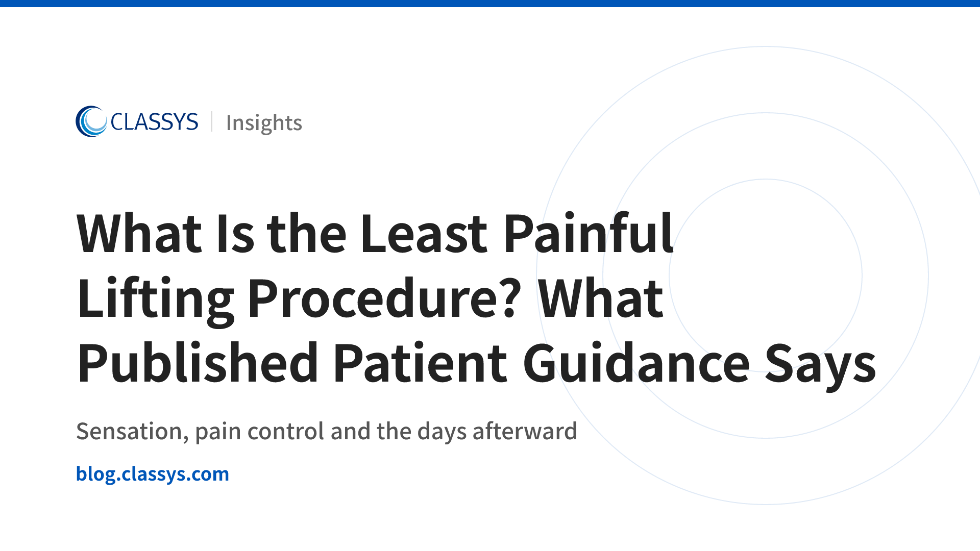 What Is the Least Painful Lifting Procedure? What Published Patient Guidance Says