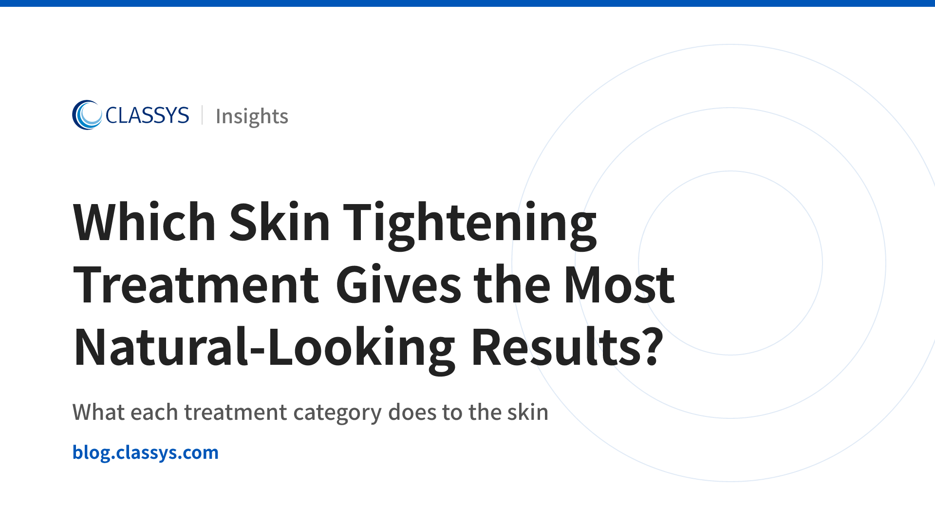 Which Skin Tightening Treatment Gives the Most Natural-Looking Results?
